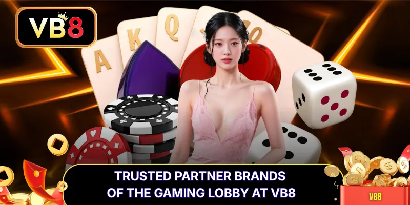 Trusted partner brands of the gaming lobby at VB8