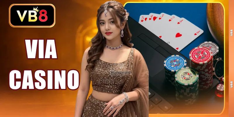 Via Casino - The Top-Class Casino Betting Lobby At VB8